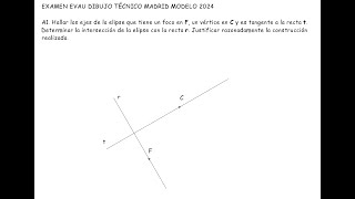 Ejercicio EVAU Madrid 2024 Modelo A1 Curvas Cónicas Elipse Dibujo Técnico Bachillerato EVAU [upl. by Matilda]