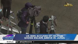 US men accused of helping Ghosn escape arrive in Japan [upl. by Ressler]