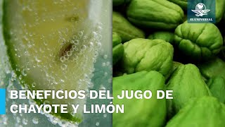 ¿Jugo de chayote con limón Así ayuda en época de calor [upl. by Aerbua]