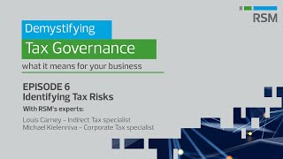 Episode 6  Identifying Tax Risks  Demystifying Tax Governance [upl. by Meier]