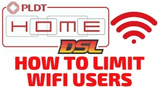 How To Limit Wifi Users To Your PLDT HOME DSL 2018 [upl. by Ayama227]