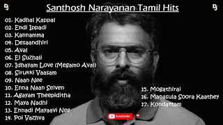 Santhosh Narayanan Tamil Hits  Favourite  Santhosh Narayanan Tamil Songs Collection  SANA Jukebox [upl. by Ahsilra]