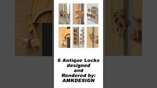 6 Antique Door Lock Designed by AMKDESIGN [upl. by Nnylekoorb]