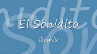 El Sonidito Remix [upl. by Algie]