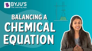 Balancing A Chemical Equation I Class 10 I Learn With BYJUS [upl. by Narib]