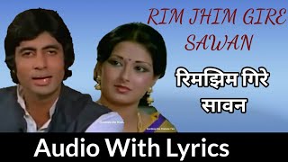 Rimjhim Gire Sawan with lyrics  रिमझिम गिरे सावन  Manzil  Amitabh Bachchan  Kishore Kumar [upl. by Ttebroc]