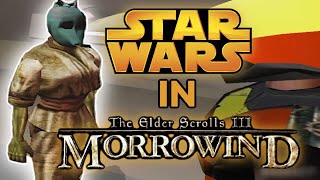 The Star Wars Mod for Morrowind [upl. by Brufsky]