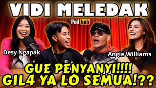 SATU STUDIO KESURUPAN🤣LOE PADA GIL44⁉️🤣  Vidi  PODHUB  Desy ngapak  Angie Williams [upl. by Inal410]