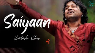 Saiyyan  Kailash kher  Paresh Kamath Naresh Kamath [upl. by Manaker]