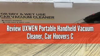 Review UXWEN Portable Handheld Vacuum Cleaner Car Hoovers Cordless 8000Pa 120W Rechargeable Hand H [upl. by Ennaer]