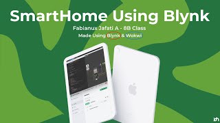 SmartHome Using Blynk  Fabianux Jafati Abadi Embedded System Demo [upl. by Mcgannon]