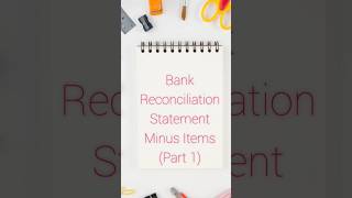 Bank Reconciliation Statement Minus Items Part 1shorts shortsbeta shortsfeed [upl. by Tybalt]