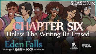 Eden Falls Season 3  Chapter 6 Unless The Writing Be Erased [upl. by Yelmene]