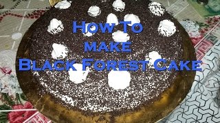 How to make Black Forest Cake  كعكة الغابة السوداء Rwinafelkozina [upl. by Einon]