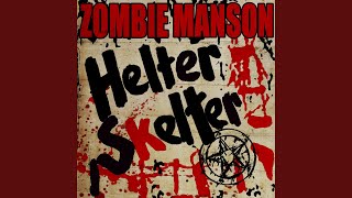 Helter Skelter feat Marilyn Manson [upl. by Atinauj]