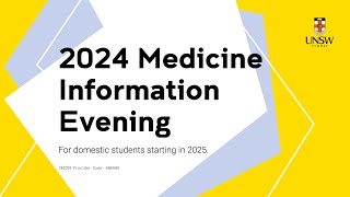 UNSW Medicine Information Evening 2024 [upl. by Yonatan861]