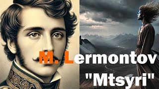 MY Lermontov  Mtsyri [upl. by Fidele]