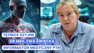 Informator Medyczny PTM – dr med Ewa Święcka Tętnice szyjne [upl. by Ettener]