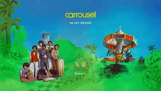 Carrousel  Na Voir Demain [upl. by Cordie]