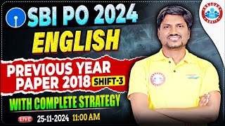 SBI PO 2024  SBI PO English Previous Year Paper 2018 Shift 3rd  SBI PO English by RK Mehto Sir [upl. by Hpotsirhc]