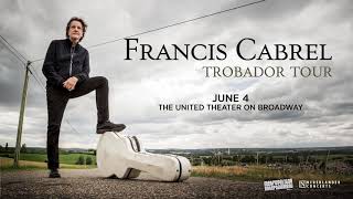 Francis Cabrel LIVE at United Theater on Broadway [upl. by Keller]