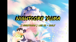 Nightcore  ONLY LeeHi [upl. by Gurtner]