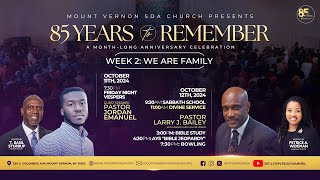 Mt Vernon SDA Church  85th Anniversary Sabbath Celebration  Pr Larry Bailey  October 12 2024 [upl. by Lette]