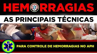 As principais TÉCNICAS utilizadas para CONTROLE DE HEMORRAGIAS no APH [upl. by Ennairek]