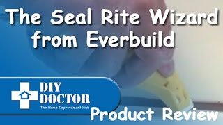 Everbuild Seal Rite Wizard [upl. by Nepets651]