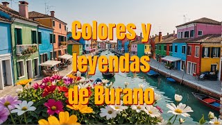 Colores y leyendas de Burano [upl. by Christian275]