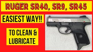 RUGER SR40 or SR9 How to EASILY CLEAN with 4 Tools [upl. by Kellina248]