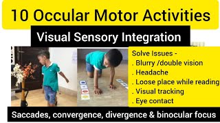 10 Ocular motor Activitiesvisual integrationsaccades convergence divergence amp binocular focus [upl. by Hylan]