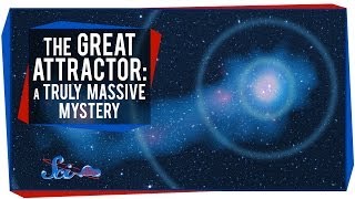 The Great Attractor A Truly Massive Mystery [upl. by Anilek2]