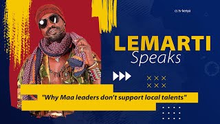 LEMARTI SPEAKS ▶️ quotWhy Maa leaders dont support local talentsquot [upl. by Enamrej949]