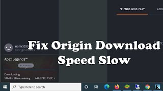 How To Increase Origin Download Speed  Fix Origin Download Speed Slow Issue [upl. by Yanad]