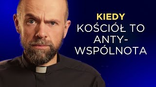 Dojrzała wspólnota a wspólnota patologiczna [upl. by Zeta]