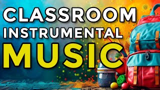 Focus amp Study Music  Instrumental Pop Hits for the Classroom [upl. by Enrique]