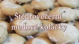 Štědrovečerní medové koláčky  Helenčino pečení [upl. by Stuart]