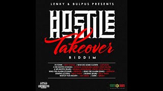 HOSTILE TAKEOVER RIDDIM LENKY amp BULPUS PRODUCTIONS  DANCEHALL FULL PROMO  JAN 2022 RIDDIM VOGUE [upl. by Janette]