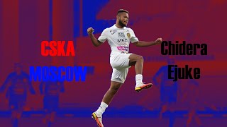 Chidera Ejuke  Skills Assists Goals  20212022  CSKA MOSCOW [upl. by Dianthe]