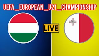 Hungary U21 vs Malta U21 Live football match UEFA European U21 Championship qualifications 2024 [upl. by Onoitna]