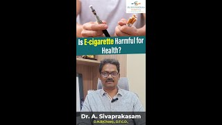 Ecigarettes harmful for health  Sri Surakkshaa Hospital [upl. by Einnel]