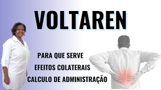 Voltaren  Para que serve  Efeitos Colaterais  Cálculo de Administração [upl. by Sochor]