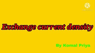 Exchange Current Density Notes  Electrochemistry  Physical Chemistry [upl. by Almond673]