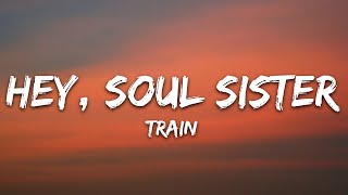 Train  Hey Soul Sister Lyrics [upl. by Doniv]