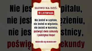 SŁOWO NA DZIŚ 18 listopada 2024🙏🌹modlitwa Miłość bóg jezus wiara Biblia Polska [upl. by Virginia]