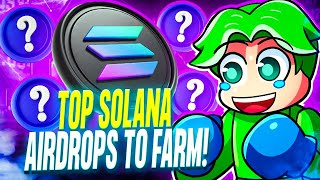 BEST SOLANA AIRDROPS TO FARM DROPPING SOON [upl. by Ocsicnarf]