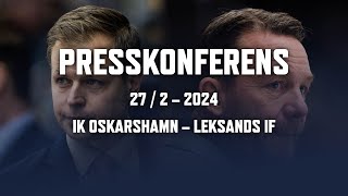 Presskonferens efter IK Oskarshamn – Leksands IF [upl. by Theodosia]