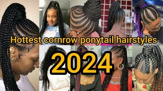 2024 cornrow ponytail hairstyles for black ladies  Braids Hairstyles  Cornrows styles [upl. by Eiznil]