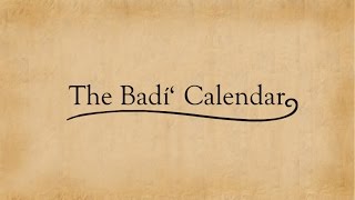 The Badi Bahai Calendar [upl. by Jody]